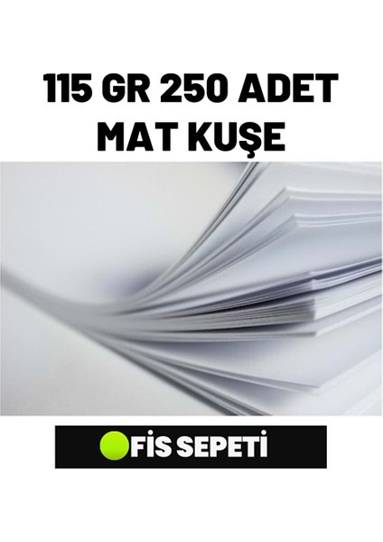 A4 Mat Kuşe 115 gr 250 Adet