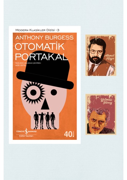 Otomatik Portakal : Modern Klasikler 3 - Anthony Burgess + Yılmaz Güney Ahmet Kaya Not Defterli