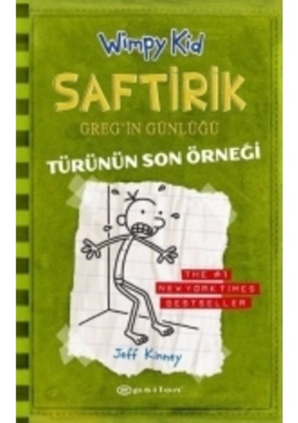 Saftirik Greg'in Günlüğü 3: Türünün Son Örneği - Jeff Kinney