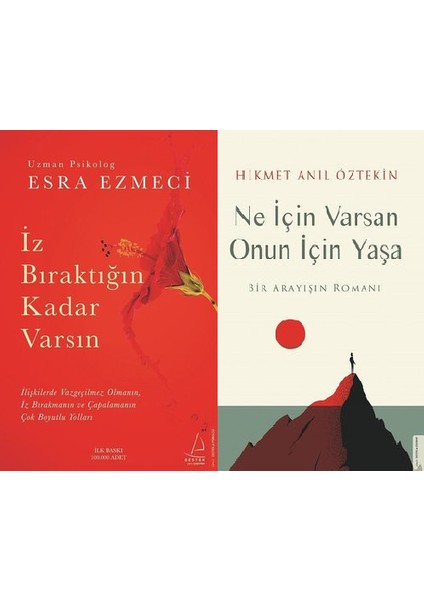 İz Bıraktığın Kadar Varsın - Ne İçin Varsan Onun İçin Yaşa: Bir Arayışın Romanı - 2 Kitap
