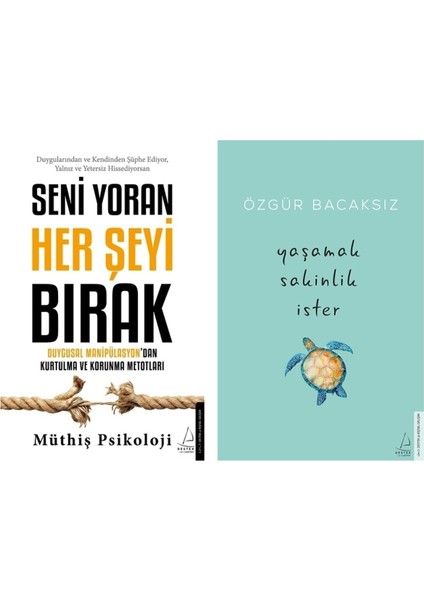 Seni Yoran Her Şeyi Bırak - Yaşamak Sakinlik İster - 2 Kitap