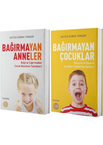 Bağırmayan Anneler ve Bağırmayan Çocuklar Seti - Hatice Kübra Tongar Türkçe 1000 Sayfa
