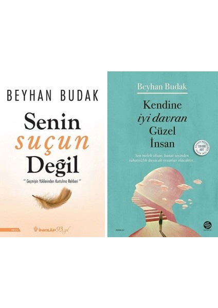 Senin Suçun Değil - Kendine İyi Davran Güzel İnsan - 2 Kitap - Beyhan Budak