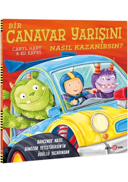 Bir Canavar Yarışını Nasıl Kazanırsın? - Caryl Hart ve Ed Eaves