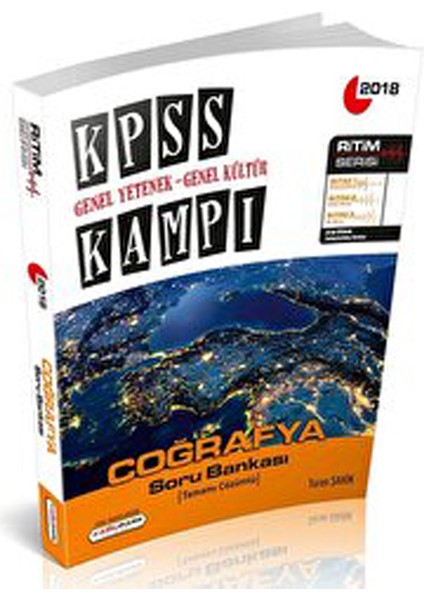 2018 KPSS Genel Yetenek - Genel Kültür Kampı Tamamı Çözümlü Coğrafya Soru Bankası
