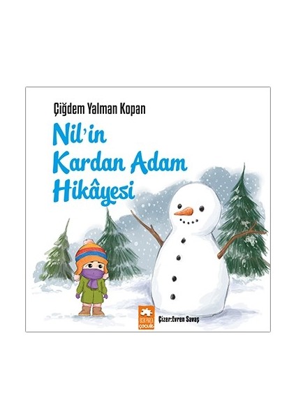 Nil’in Kardan Adam Hikâyesi - Çiğdem Yalman Kopan