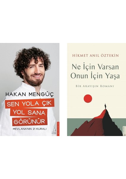 Sen Yola Çık Yol Sana Görünür - Ne İçin Varsan Onun İçin Yaşa: Bir Arayışın Romanı - 2 Kitap