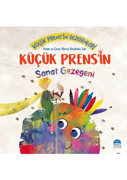 Küçük Prens’in Sanat Gezegeni - Merve Küçükeke Sarı