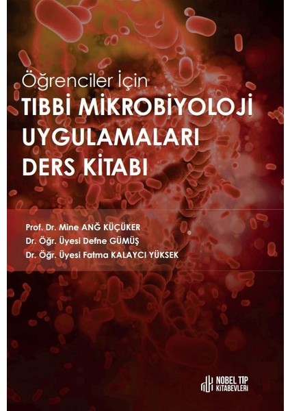 Öğrenciler Için Tıbbi Mikrobiyoloji Uygulamaları Ders Kitabı