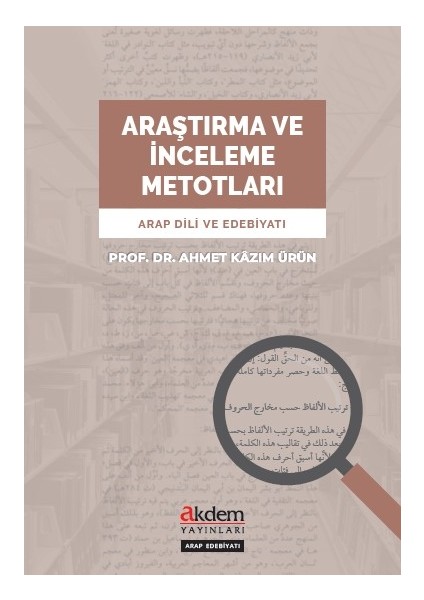 Araştırma ve Inceleme Metotları - Ahmet Kazım Ürün
