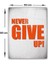 Cam Tablo | Never Give Up - 6 3