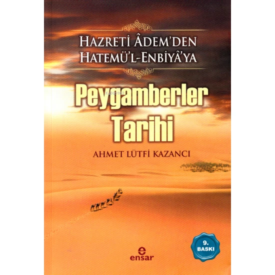 Peygamberler Tarihi - Ahmet Lütfi Kazancı