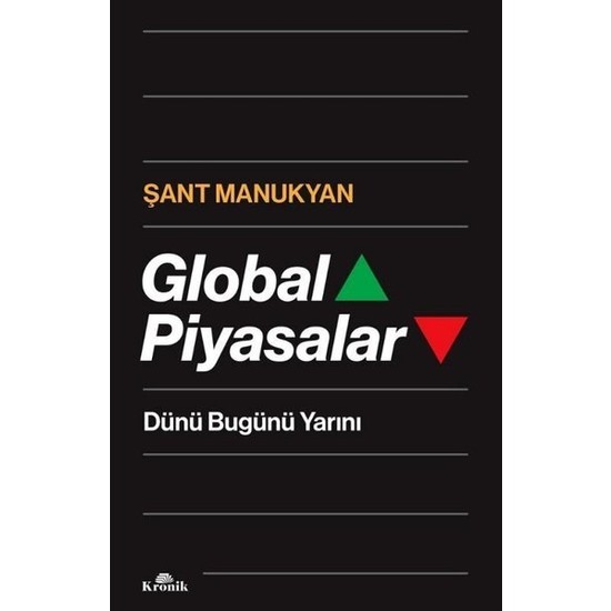 Global Piyasalar (Ciltli) - Şant Manukyan