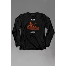 Kendim Seçtim Never Better Skull Kuru Kafa Gothic Dark Sokak Uzun Kollu Tişört Baskılı Çocuk T-Shirt