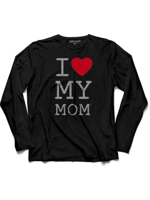 Kendim Seçtim I Love My Mom Anneler Doğum Günü Hediye  Uzun Kollu Tişört Baskılı Çocuk T-Shirt