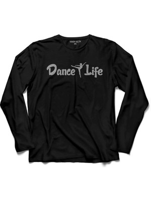 Kendim Seçtim Dance Life Dans Hayattır Bale Hip Hop Dancing  Uzun Kollu Tişört Baskılı Çocuk T-Shirt