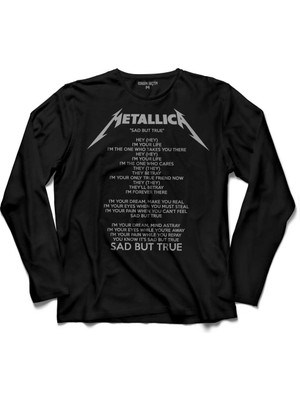 Kendim Seçtim Metallıca Sad But True Depresyon Şiiri  Uzun Kollu Tişört Baskılı Çocuk T-Shirt