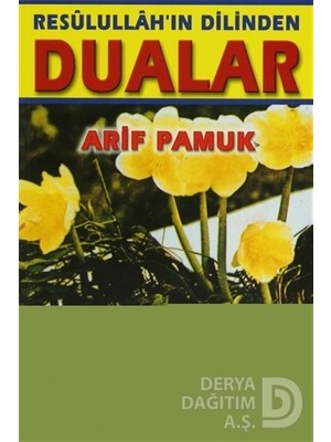 Pamuk /  Resullullahın Dilinden Dualar (Dua :053)