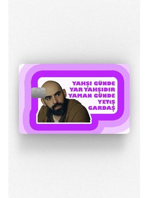 Ludio Gibi Ilkkan Yahşi Gün Kredi Kartı & Akbil Stiker Kaplama