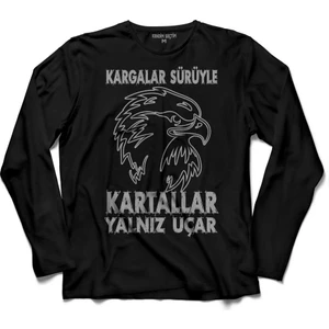 Kendim Seçtim Kargalar Sürüyle Kartallar Yalnız Uçar Beşiktaş  Uzun Kollu Tişört Baskılı Çocuk T-Shirt