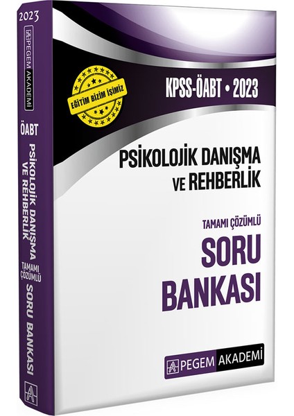 2023 KPSS ÖABT Psikolojik Danışma ve Rehberlik Soru Bankası