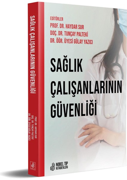 Sağlık Çalışanlarının Güvenliği