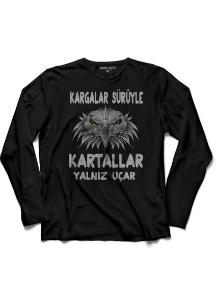 Kargalar Sürüyle Kartallar Yalnız Uçar Beşiktaş Uzun Kollu Tişört Baskılı Çocuk T-Shirt