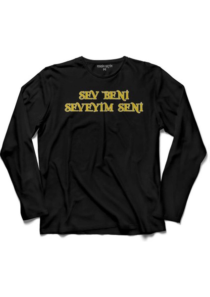 Sev Beni Seveyim Seni Çiçek Abbas Şener Şen 2 Uzun Kollu Tişört Baskılı Çocuk T-Shirt