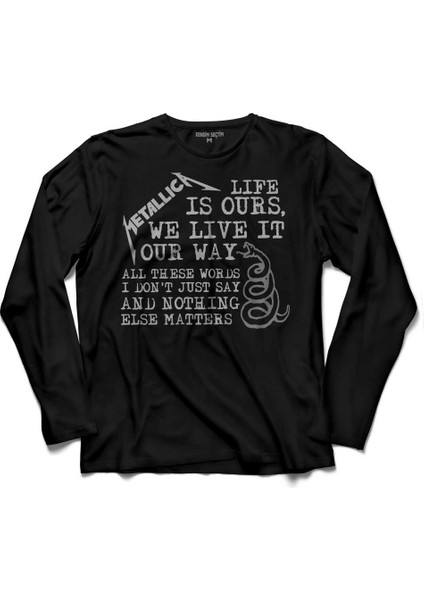 Metallıca Life Is Ours We Life It Our Way 2 Uzun Kollu Tişört Baskılı Çocuk T-Shirt
