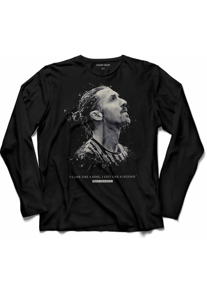 Zlatan Ibrahımovıc I Came Lıke A King I Left Uzun Kollu Tişört Baskılı Çocuk T-Shirt