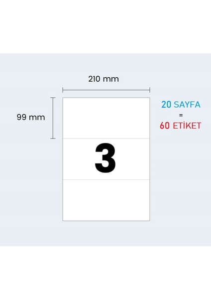 ETKİN ETİKET 20 SAYFA ETK-3 HAZIR A4 ETİKET - HAZIR ETİKET - 210*99mm - 20 SAYFA = 60 ETİKET