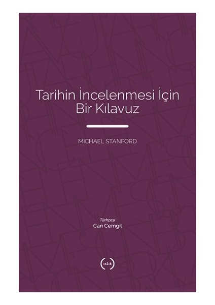 Tarihin Incelenmesi Için Bir Kılavuz