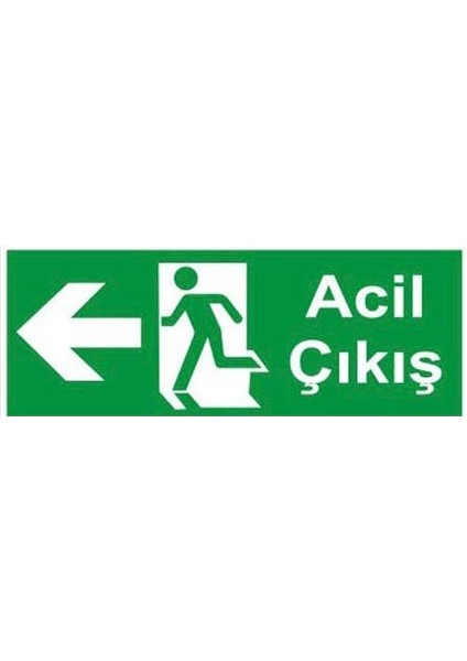 Acil Çıkış Uyarı Levhası Fosforsuz