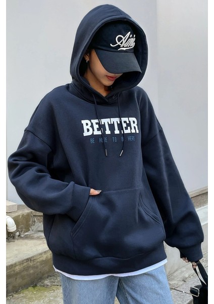 Unisex Lacivert Better Baskılı Kapüşonlu Oversize Sweatshirt