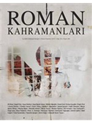 Roman Kahramanları Dergisi Sayı : 30 Nisan-Haziran 2017