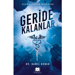 Geride Kalanlar - Dr.kamil Konur