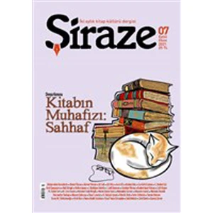 Şiraze Iki Aylık Kitap Kültürü Dergisi Sayı: 07 Eylül-Ekim 2021