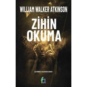 Zihin Okuma - William Walker Atkinson