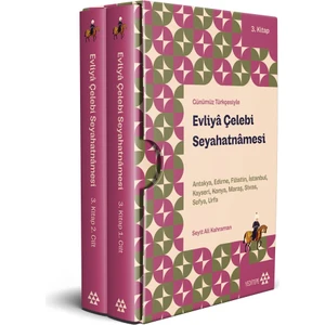 Günümüz Türkçesiyle Evliyâ Çelebi Seyahatnâmesi 3.Kitap 2 Cilt ( Kutulu)