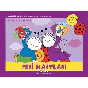 Uğurböceği Sevecen ile Salyangoz Tomurcuk 38: Peri Kartları - Erika Bartos