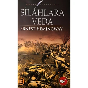 Silahlara Veda - Ernest Hemingway