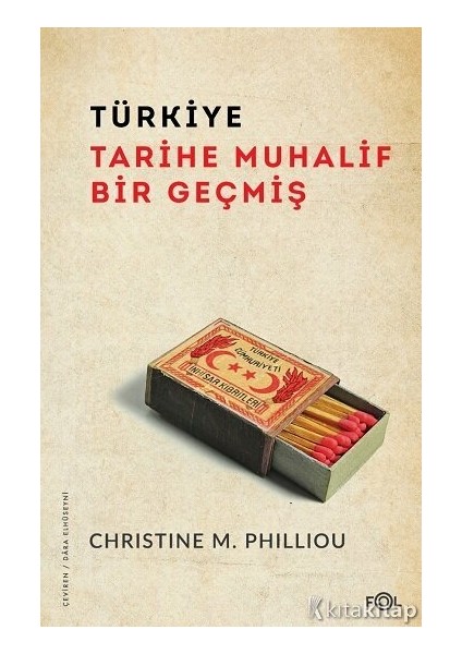 Türkiye: Tarihe Muhalif Bir Geçmiş