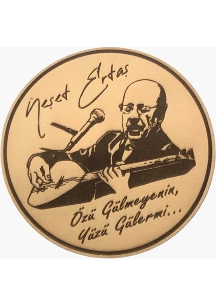 Neşet Ertaş Özü Gülmeyenin Yüzü Gülermi - Deri Peç - Arma - Askeri Patch