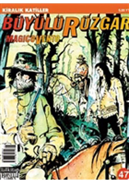 Büyülü Rüzgar Sayı: 53 Magicovento On Üçüncü Ayın Çocukları