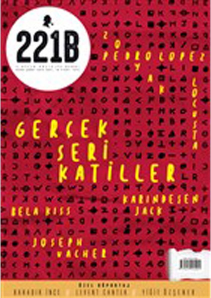 221B Iki Aylık Polisiye Dergi Sayı: 18 Ocak - Şubat 2019