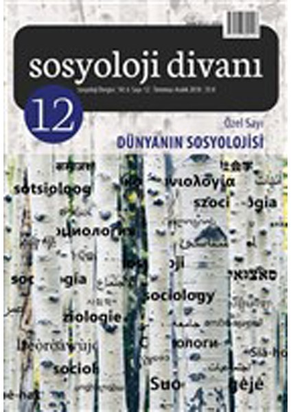 Sosyoloji Divanı Sayı: 12 Aralık 2018 Özel Sayı: Dünyanın Sosyolojisi