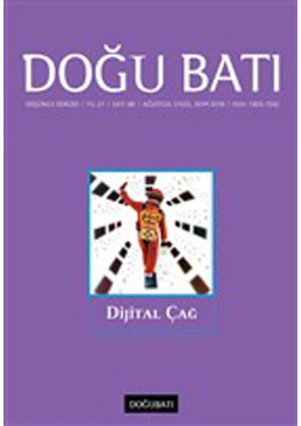 Doğu Batı Düşünce Dergisi Sayı: 86 Dijital Çağ