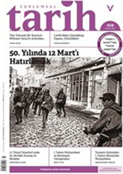 Toplumsal Tarih Dergisi Sayı: 328 Nisan 2021