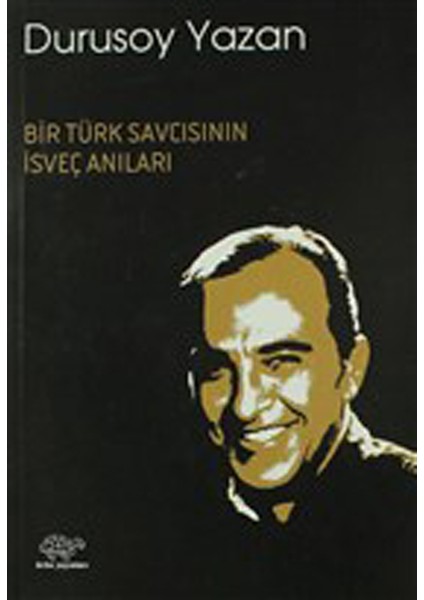 Bir Türk Savcısının Isveç Anıları