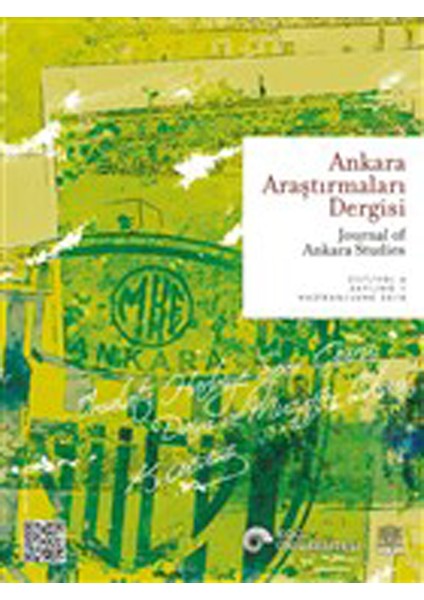 Ankara Araştırmaları Dergisi Cilt : 6 Sayı : 1 Haziran 2018